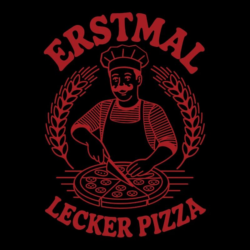 Erstmal lecker Pizza, Pizzabäcker design