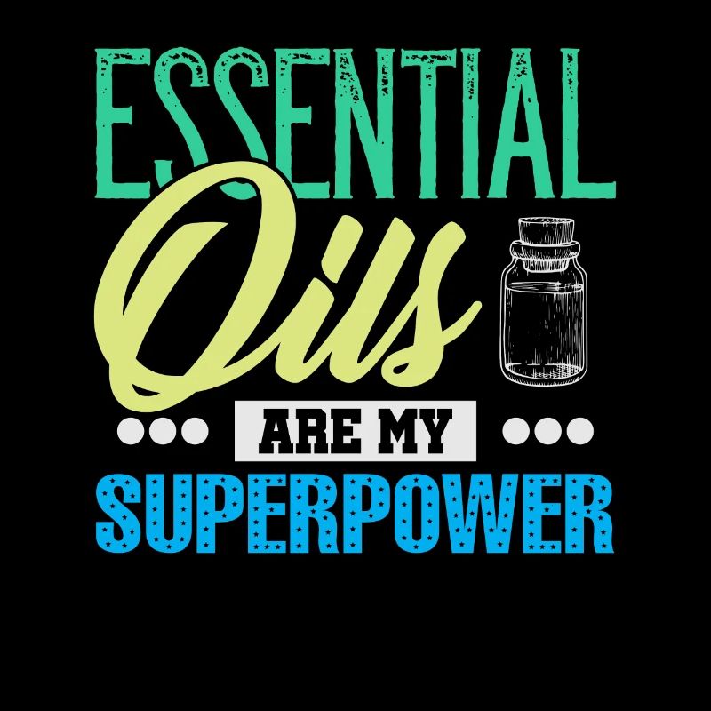 Essential Oils Are My Superpower