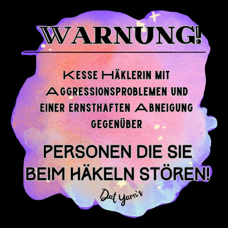 Warning, Sassy Crocheter, Crochet, Funny Saying