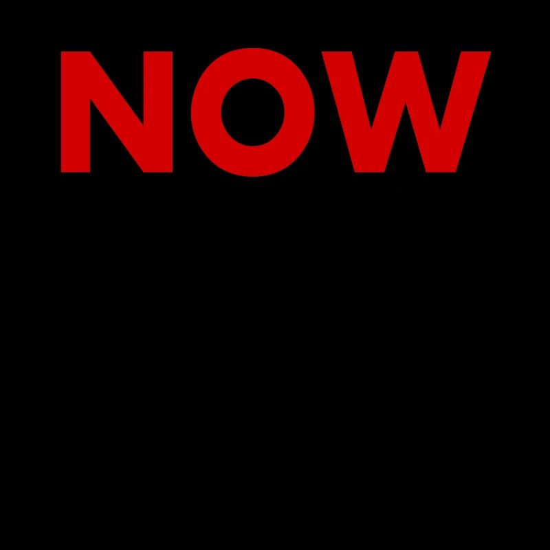 Now or never
