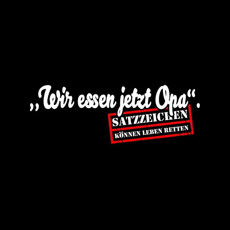 Wir essen jetzt Opa