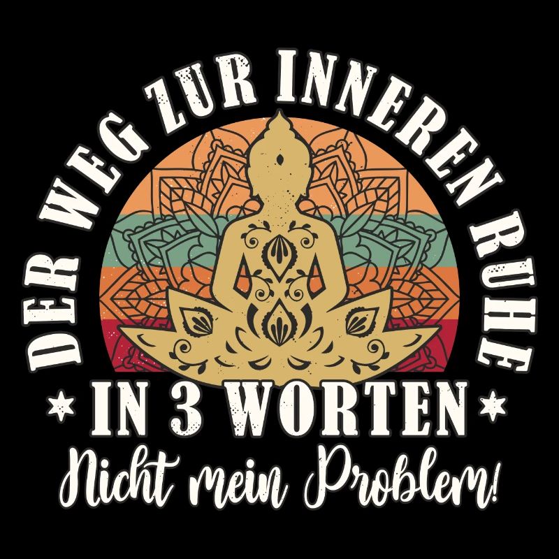 Ironie, Sarkasmus Spruch Nicht Mein Problem