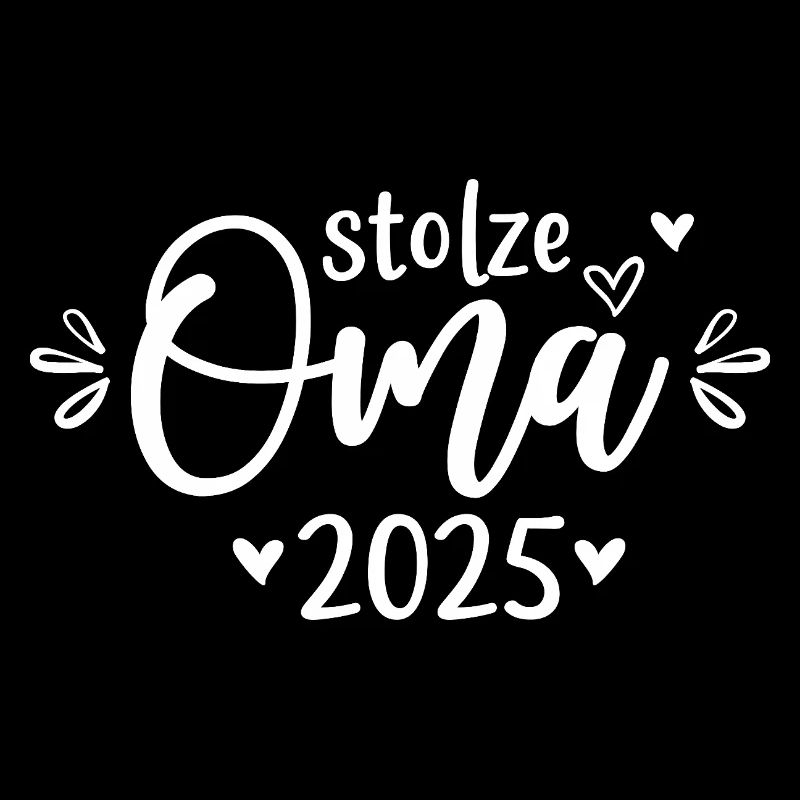 Stolze Oma 2025 Geschenkidee