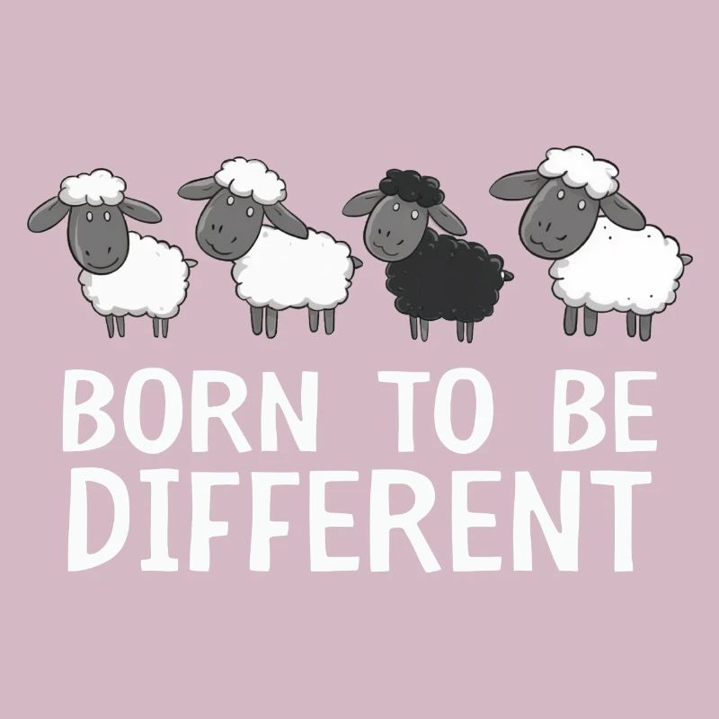 Born to be different. Schwarzes Schaf anders sein