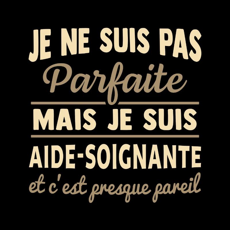 je suis aide-soignante t-shirt aide soignante