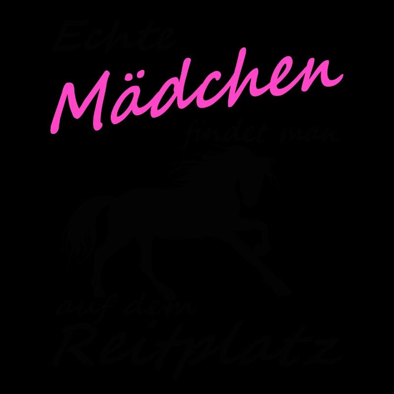 Echte Mädchen findet man auf dem Reitplatz, Pferde