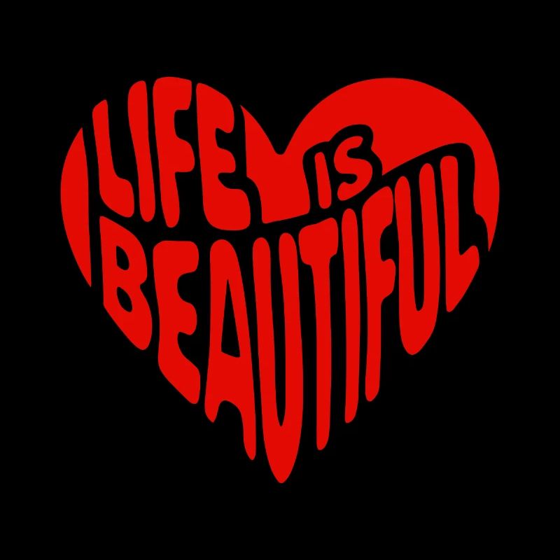 Frase del Corazón La vida es bella