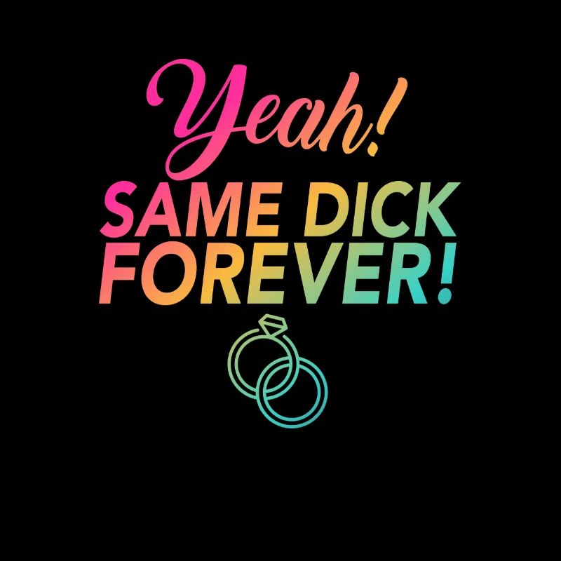 JGA Jungesellinnen Abschied Same Dick Forever