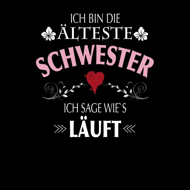 Älteste Schwester I Make The Rules