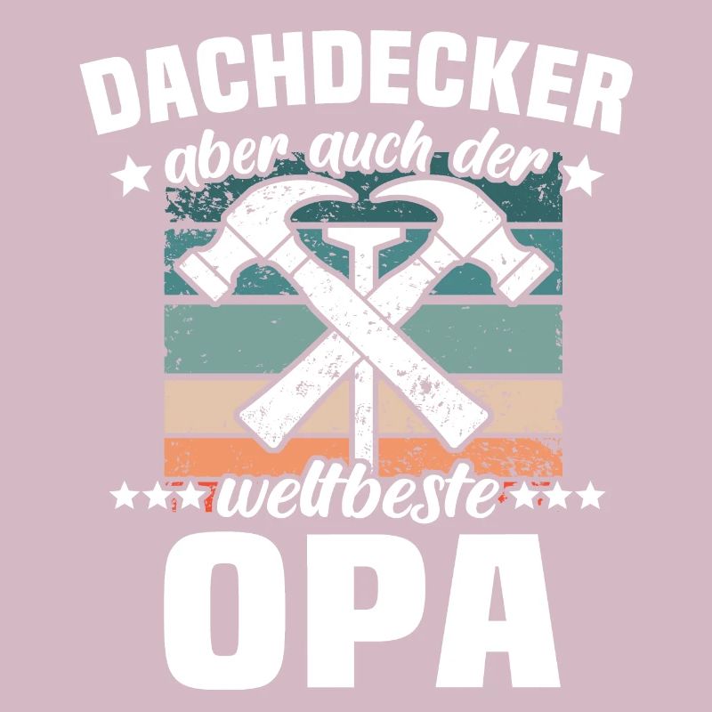 Papa Dachdecker Vater Dachdecken