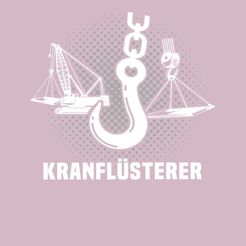 Kranführer Sprüche Kran Kranfahrer