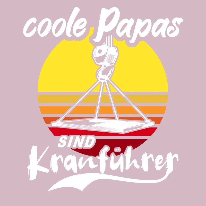 Kranführer Papa Kranfahrer Vatertag