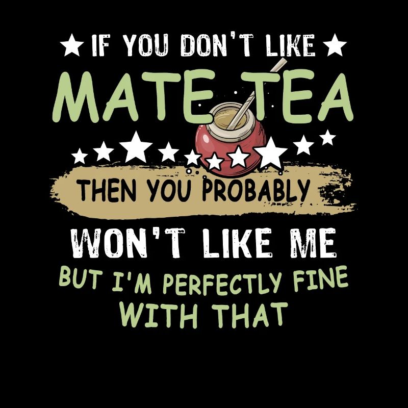 Mate Tee Geschenk Teetrinker