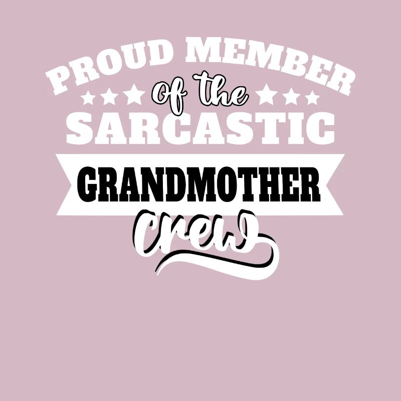 Grossmutter Sarkasmus