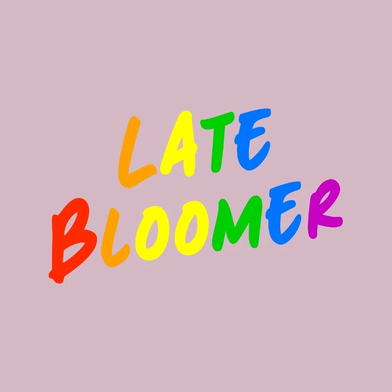 Gender Equality Late Developer LGTBQ