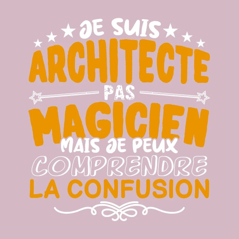 Architecte | Architecte pas Magicien | Meilleur Ar