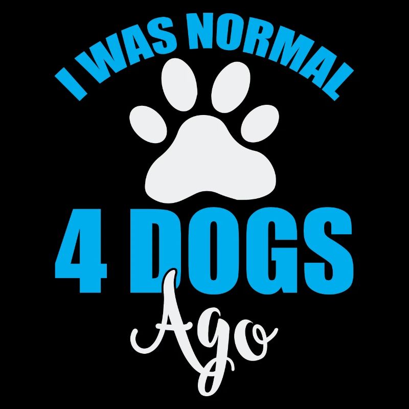 Avant 4 chiens, j’étais normal - bleu et blanc
