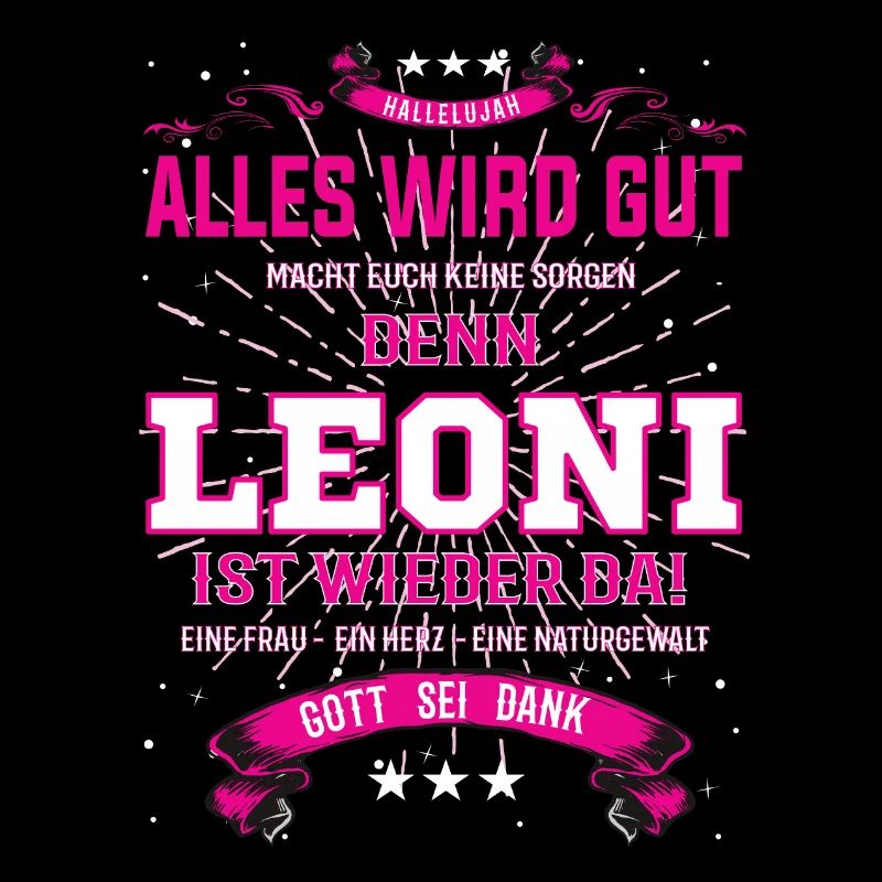 Leoni ist wieder da, alles wird gut