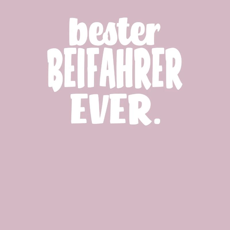 Bester Beifahrer Ever, lustiger Spruch Auto