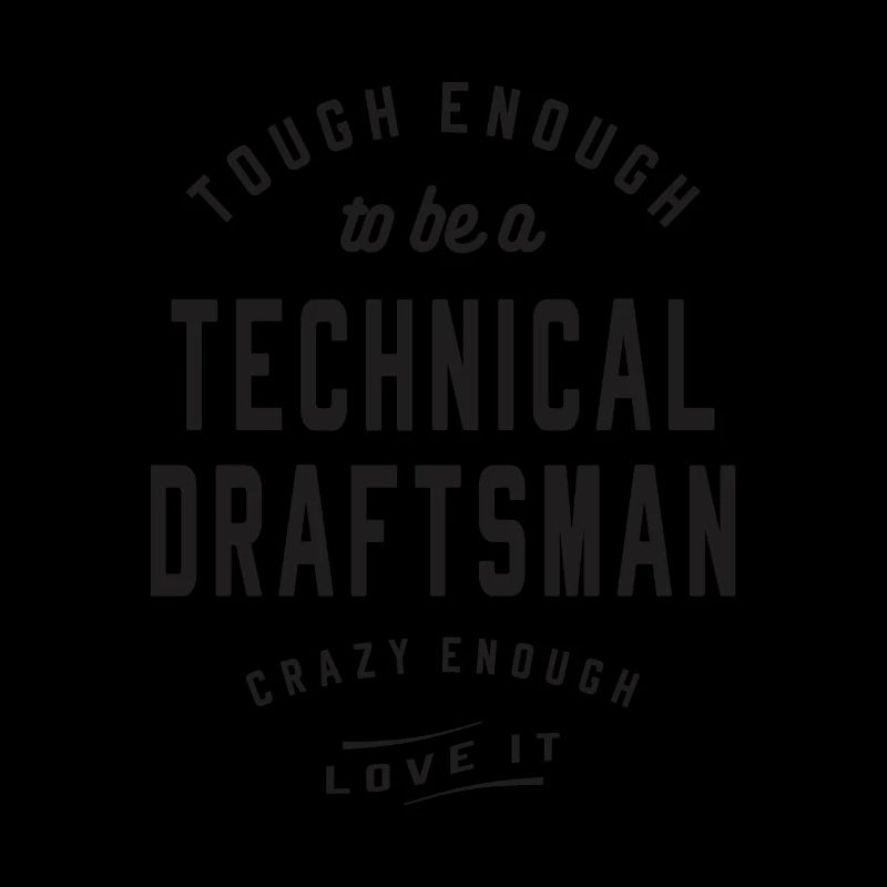 Tough & Crazy - Technischer Zeichner