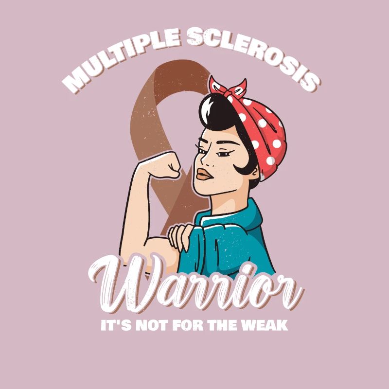 Multiple Sclerosis Warrior It's Not For The Weak