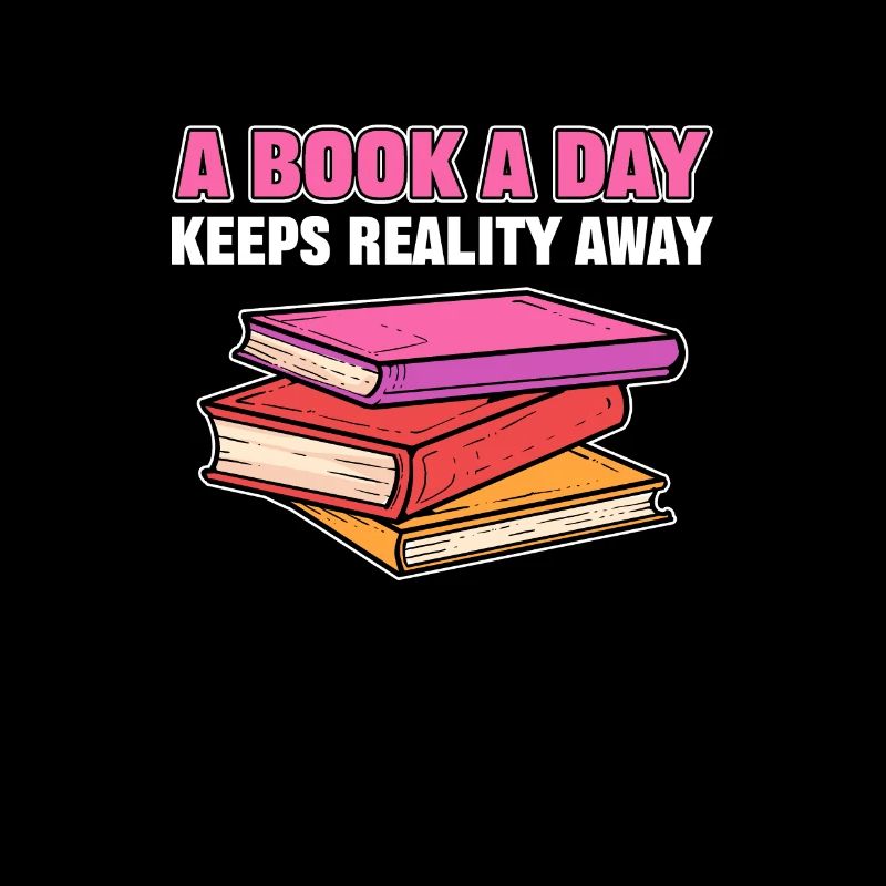 A Book A Day Keeps Reality Away Librarian Book