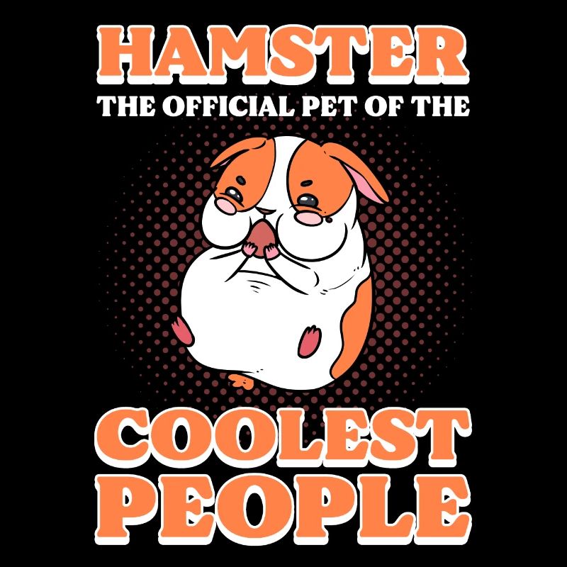 Hamster L’animal de compagnie officiel des gens les plus cool