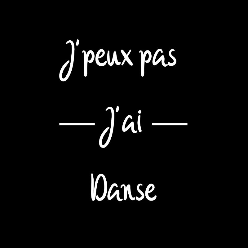 J'peux pas j'ai danse