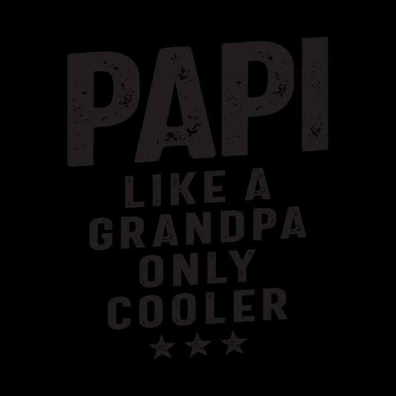 Papi wie ein Opa Nur Kühler