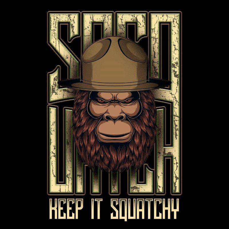 Keep It Squatchy Bigfoot Sasquatch