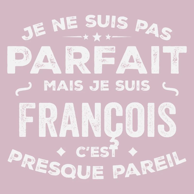 François Ein Vorname, eine Geschichte, eine Persönlichkeit