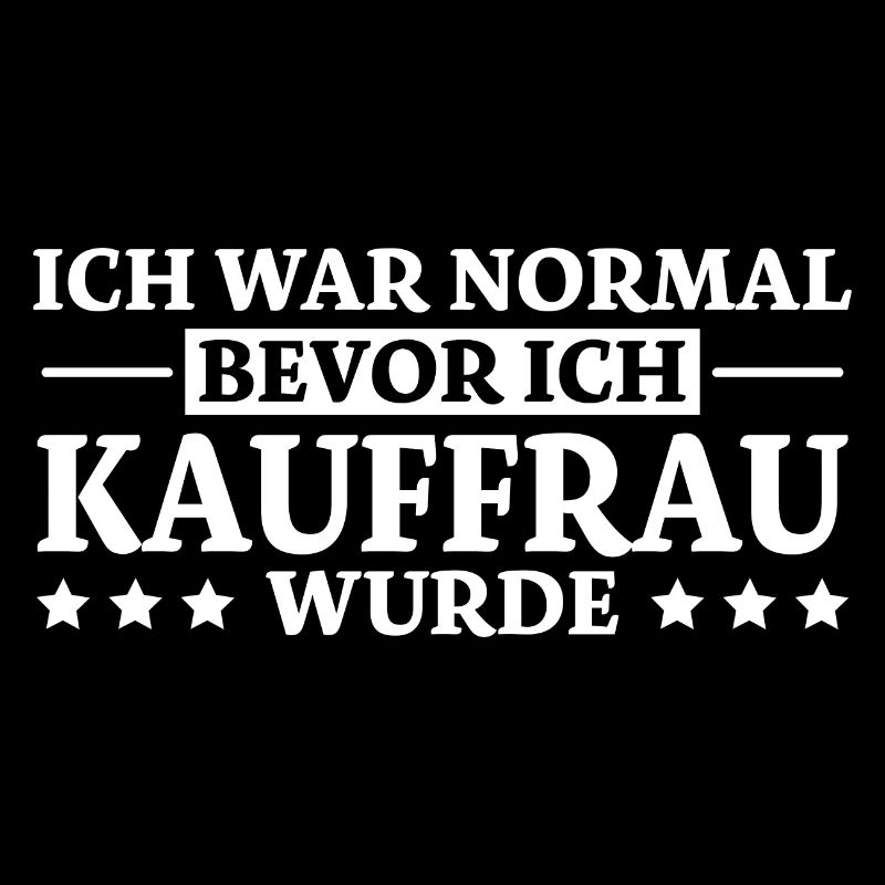 Kauffrau Spruch Verkäuferin Witz Kauffrau Geschenk
