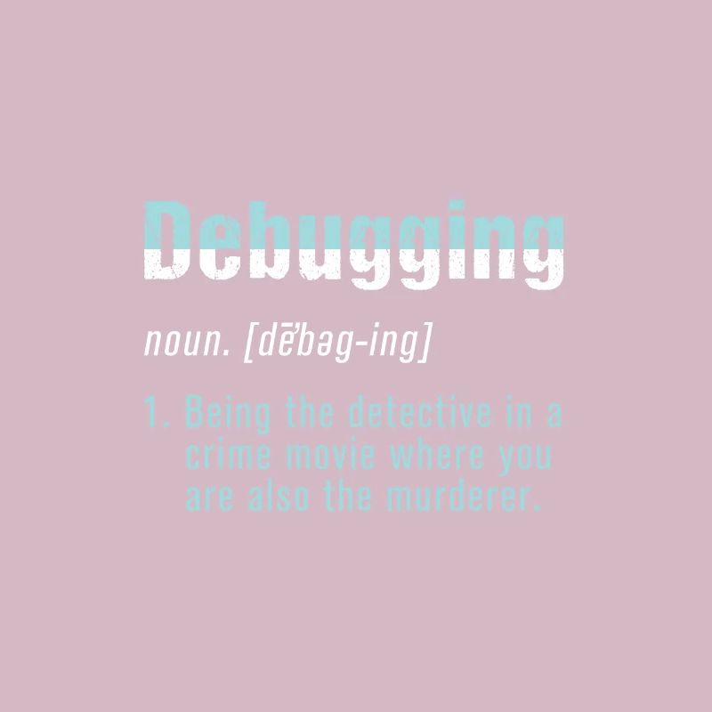 Debugging Bug Programmer Coder Coding Computer