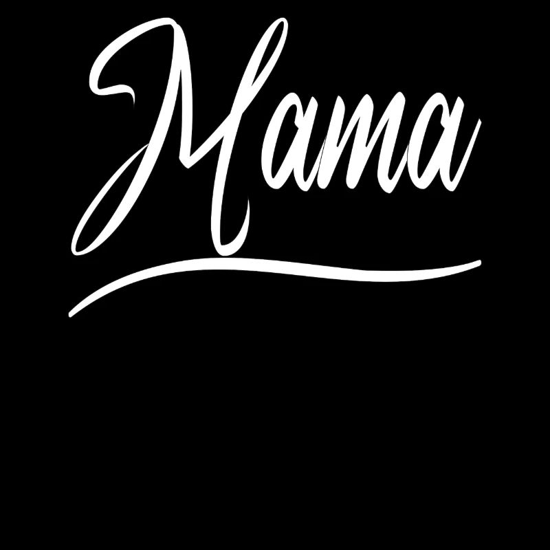 Mama Motiv | Muttertags- oder Geburtstagsgeschenk