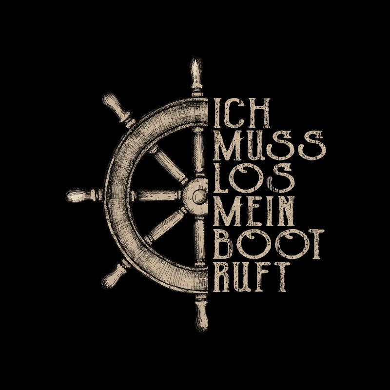 Ich muss los mein Boot ruft