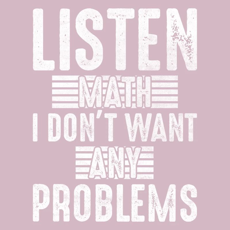 Écouter maths je ne veux pas de problèmes mathématiques