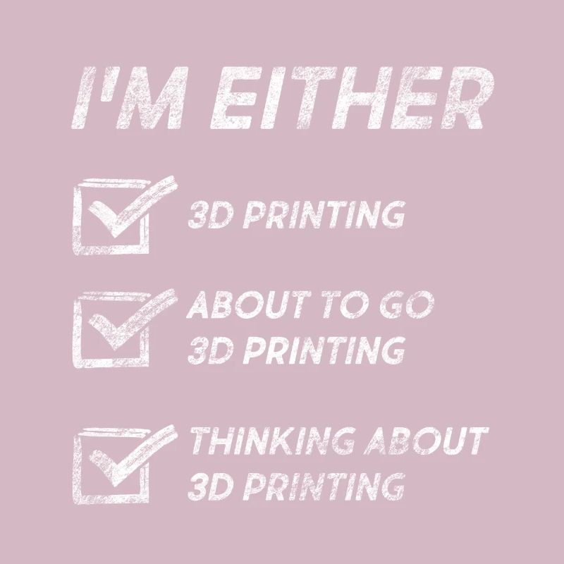 3D Printing 3D-Printer Funny 3D Printing Quotes