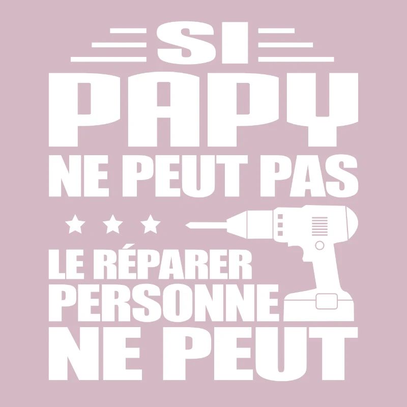 BRICOLAGE - PAPY BRICOLEUR