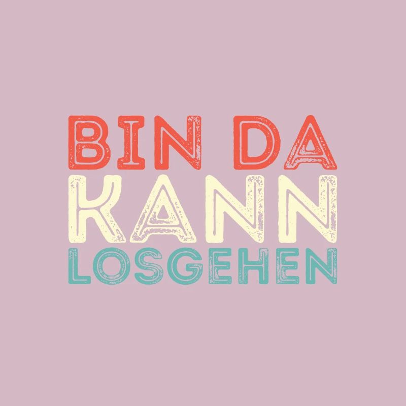 Bin da kann losgehen