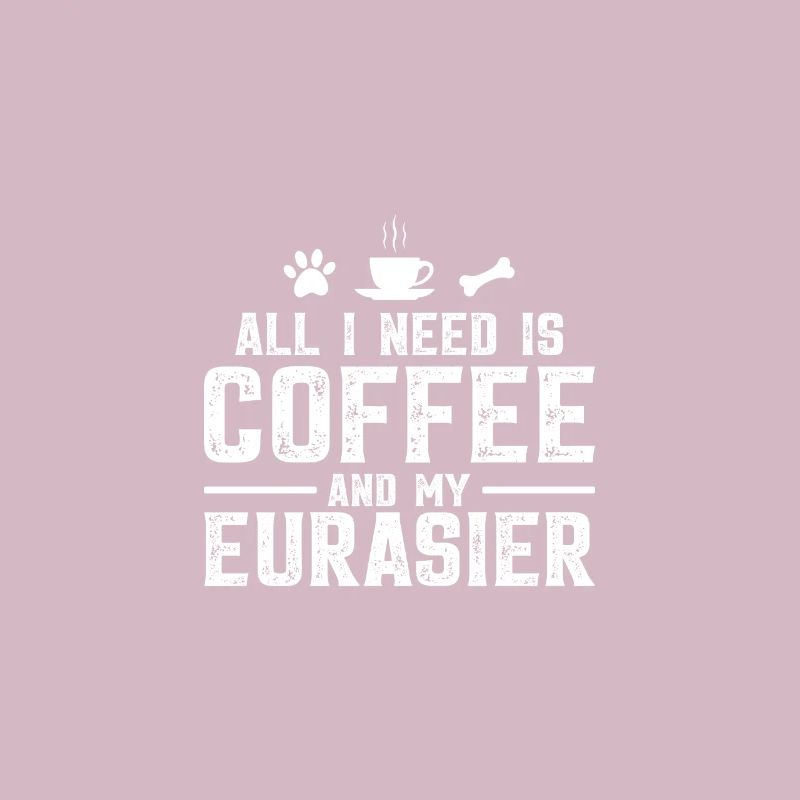 All I need is coffee and my Eurasier