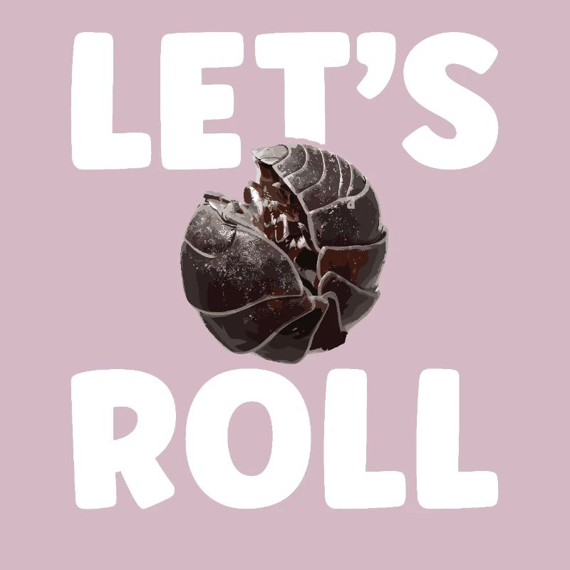 Isopode Propriétaire Let ́s roll Entomologiste Rollie Pollie