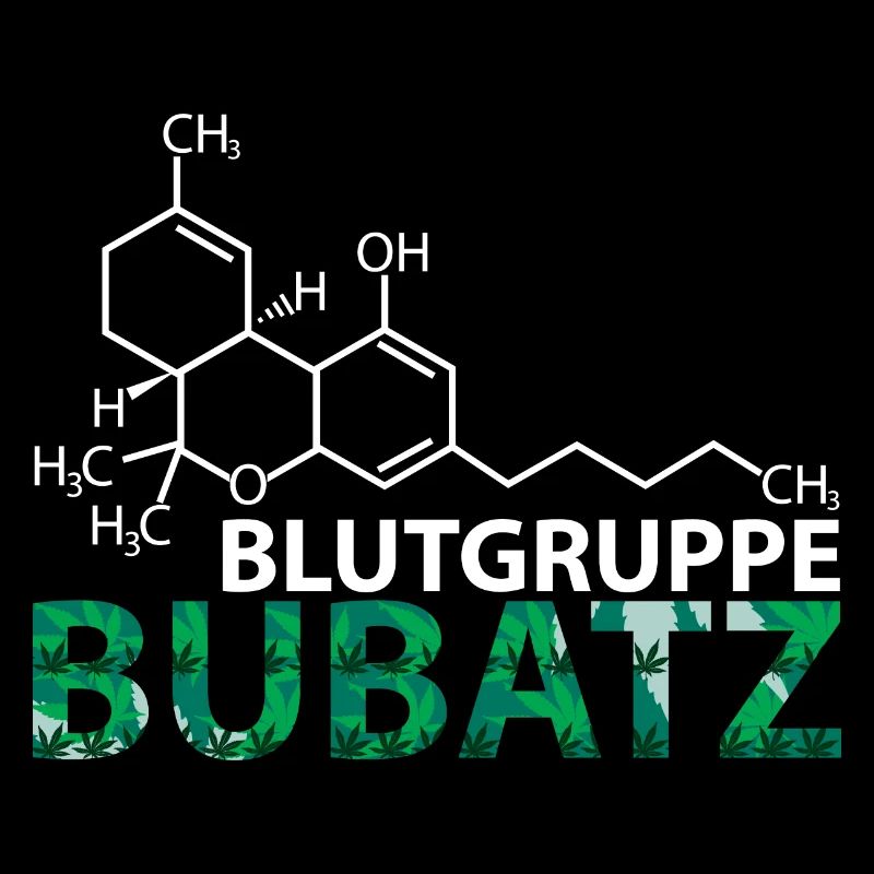 BLUTGRUPPE BUBATZ / THC / WEED / CANNABIS /OTT