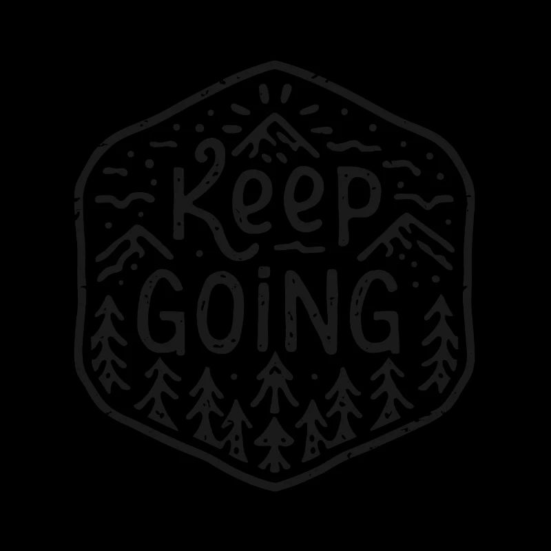 Keep going