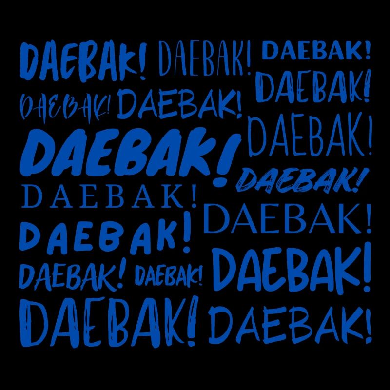 Daebak!