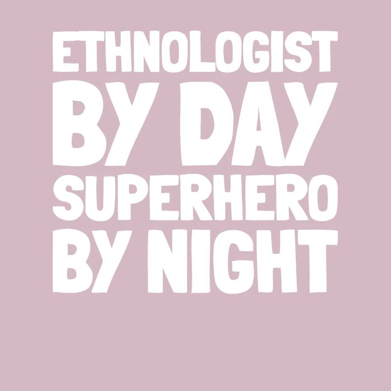 Ethnologist