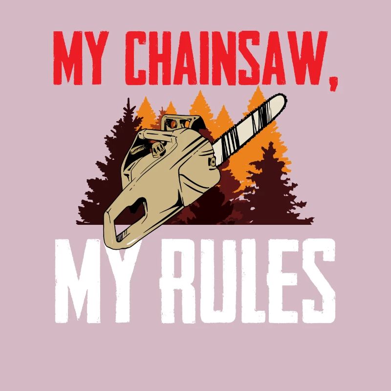 Working Carpentry Lumberjack My Chainsaw
