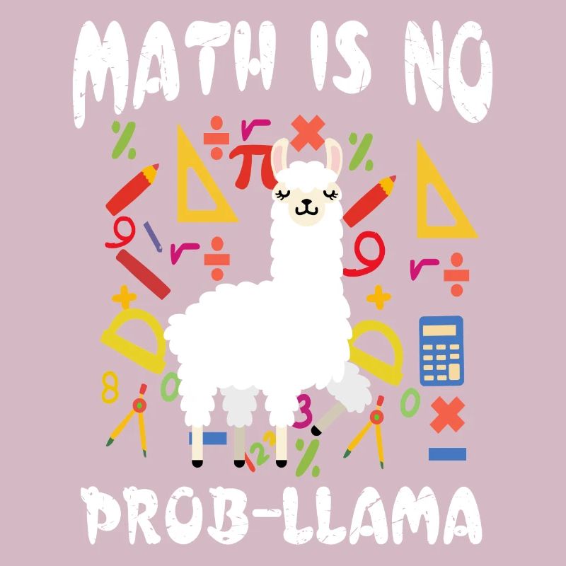 Math is no problem funny math llama