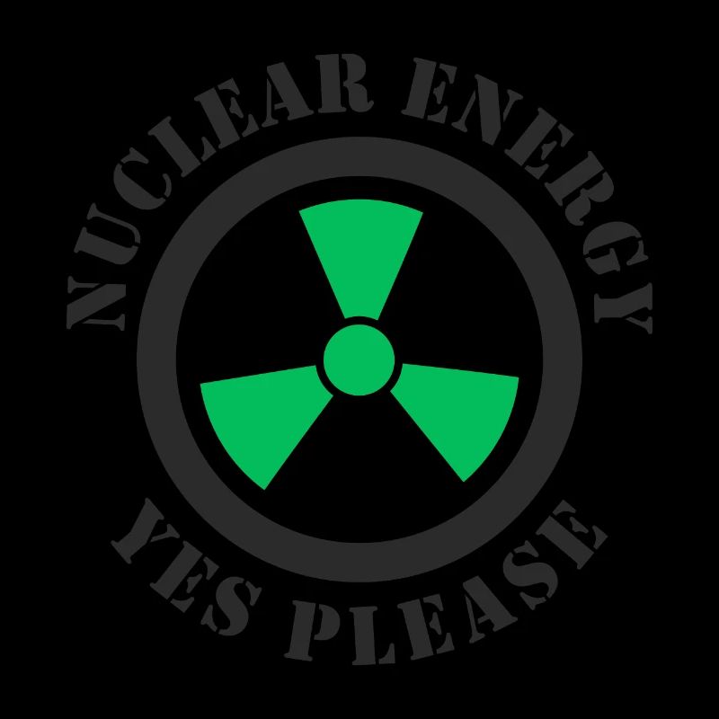 Kernenergie, Ja bitte, Atomkraft