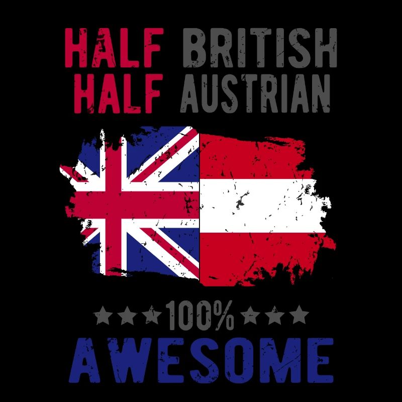 Half British Half Austrian