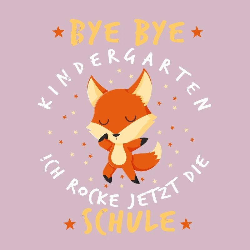 Bye Bye Kindergarten Einschulung Fuchs Geschenk